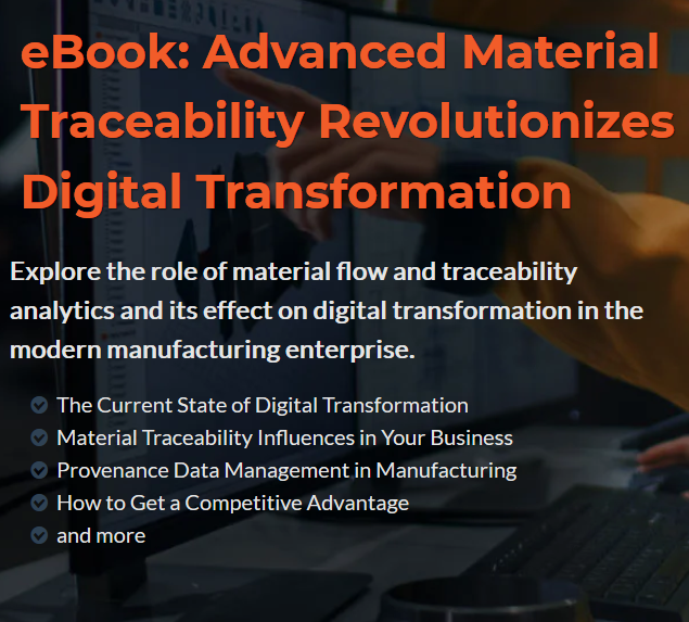 advanced material traceability revolutionizes digital transformation