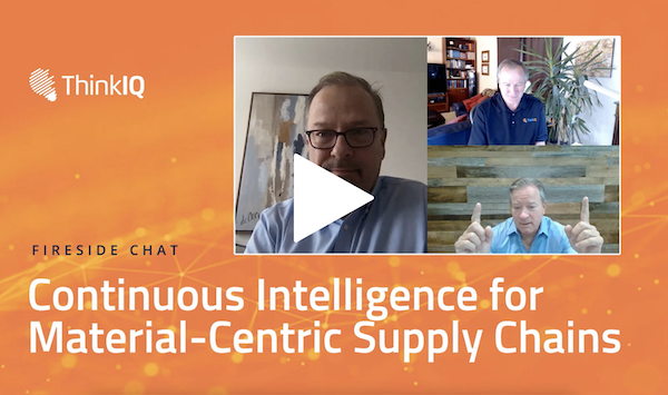 fireside chat for continuous intelligence for material-centric supply chains