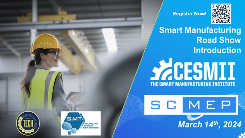 Last Chance to Register for SMART MANUFACTURING ROADSHOW: Florence, SC